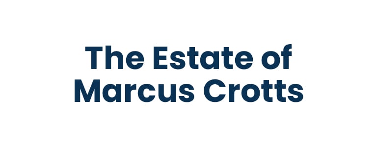 Estate of Marcus Crotts